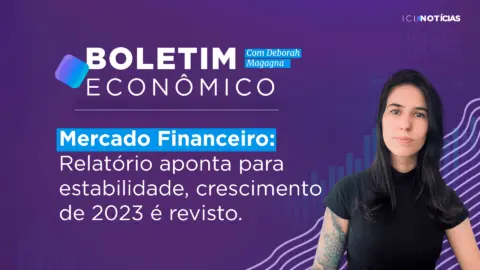 Mercado Financeiro: Relatório aponta para estabilidade, crescimento de 2023 é revisto | 07/11/22