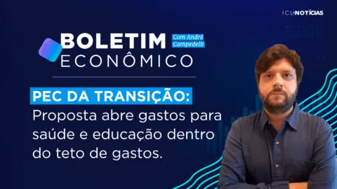 PEC DA TRANSIÇÃO – Proposta abre gastos para saúde e educação dentro do teto de gastos | 29/11/22