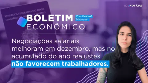 Negociações salariais melhoram em dezembro, mas no acumulado do ano reajustes não favorecem trabalhadores | 23/01/23