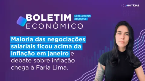 Maioria das negociações salariais ficou acima da inflação em janeiro; debate sobre inflação chega à Faria Lima | 17/02/23