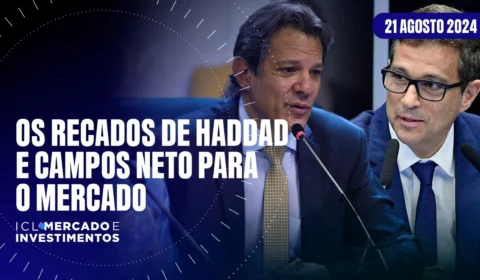 Os recados de Haddad e Campos Neto ao mercado